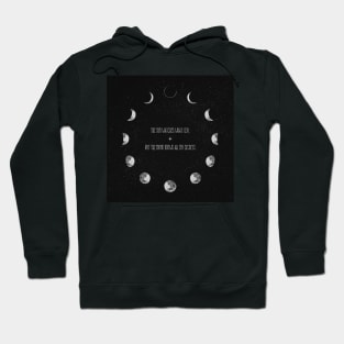 The sun watches what I do, but the moon knows all my secrets Hoodie